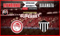 Live Streaming | Ολυμπιακός - Καλαμάτα σε περιγραφή του Διονύση Βερβελέ